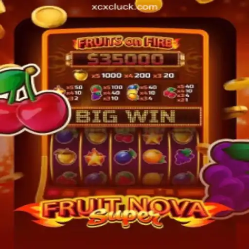 FruitNovaSuper: Unleash the Juicy Fun and Win Big with XCXC.COM